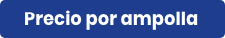 Precio por ampolla