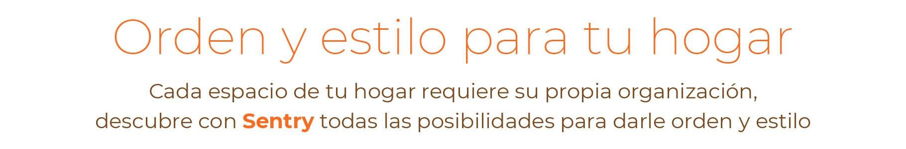 Orden y estilo para tu hogar