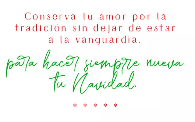 conserva tu amor por la tradición
